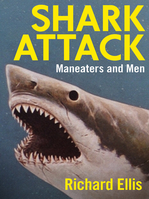 Title details for Shark Attack by Richard Ellis - Available